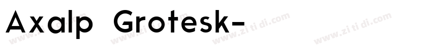 Axalp Grotesk字体转换